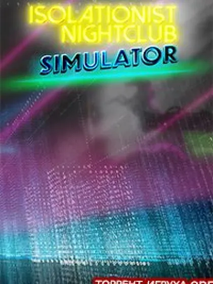 Isolationist Nightclub Simulator