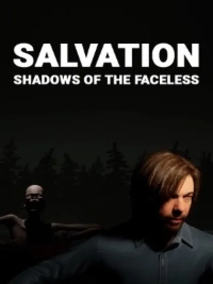 Salvation: Shadows Of The Faceless