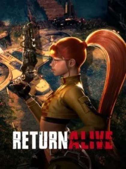 Return Alive