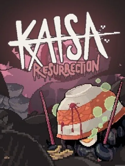 Kaisa: Resurrection