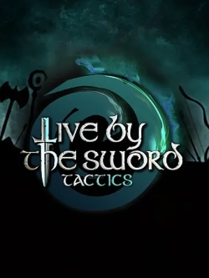 Live by the Sword: Tactics
