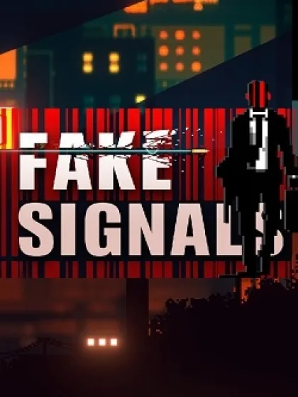 FAKE SIGNALS
