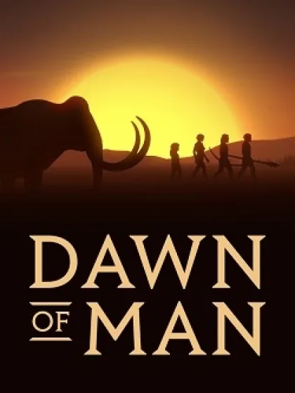 Dawn of Man