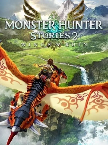 Monster Hunter Stories 2 Wings of Ruin