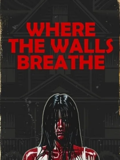 Where the Walls Breathe