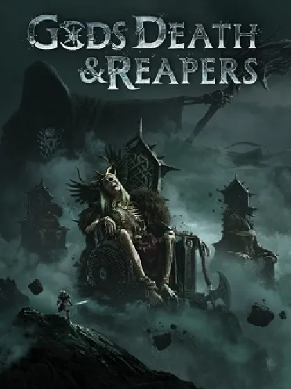 Gods, Death & Reapers