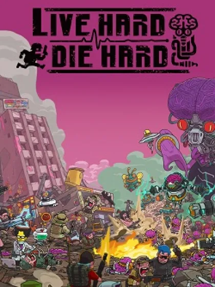Live Hard, Die Hard