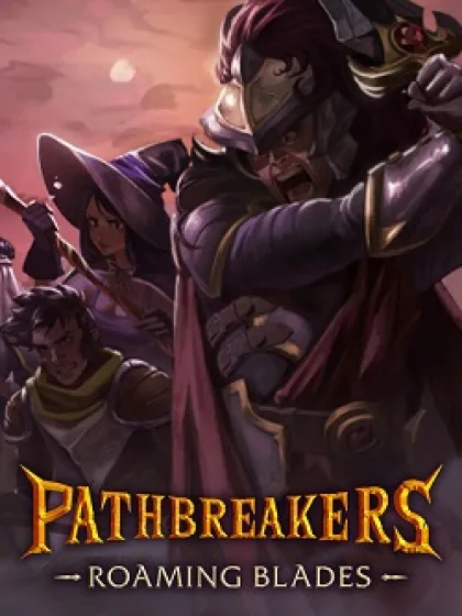 Pathbreakers: Roaming Blades