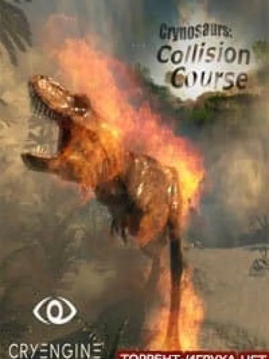 Crynosaurs Collision Course