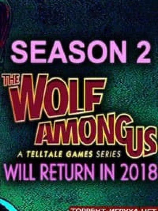 The Wolf Among Us Season 2