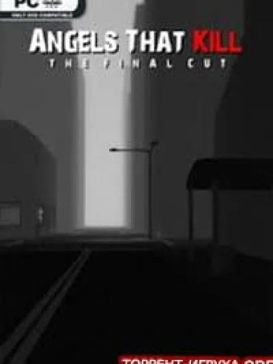 Angels That Kill - The Final Cut