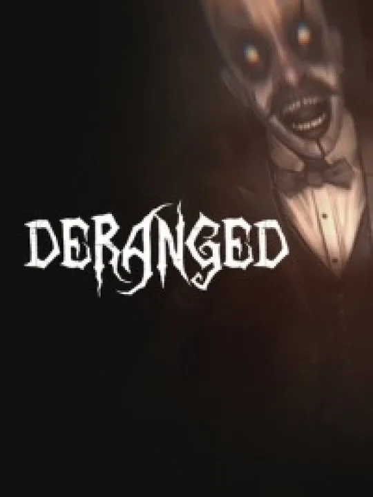 Deranged