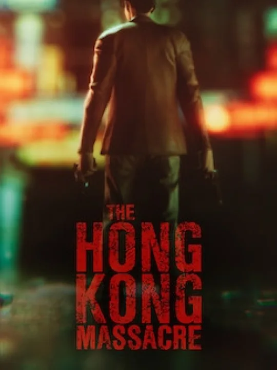 The Hong Kong Massacre