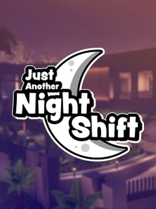 Just Another Night Shift