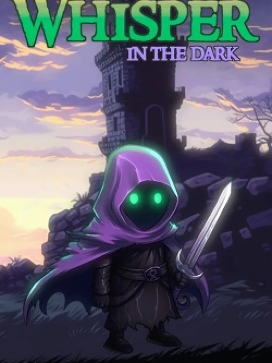 Whisper: in the Dark