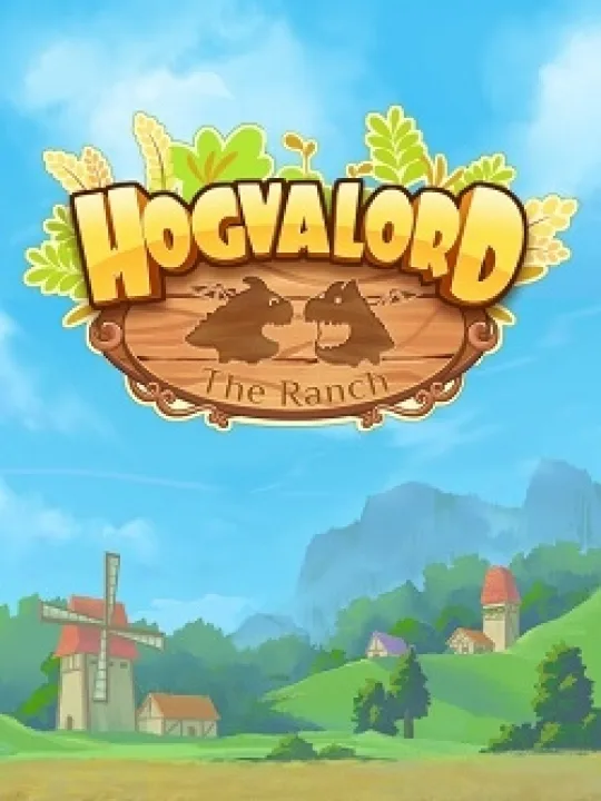 Hogvalord: The Ranch