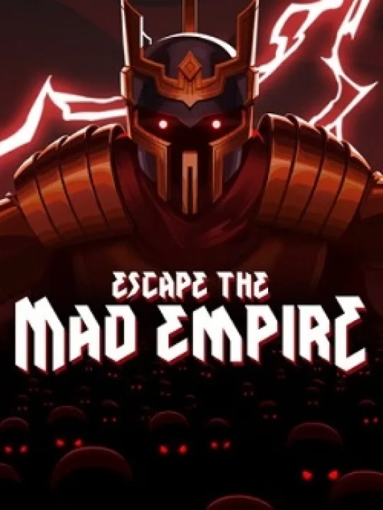 Escape The Mad Empire