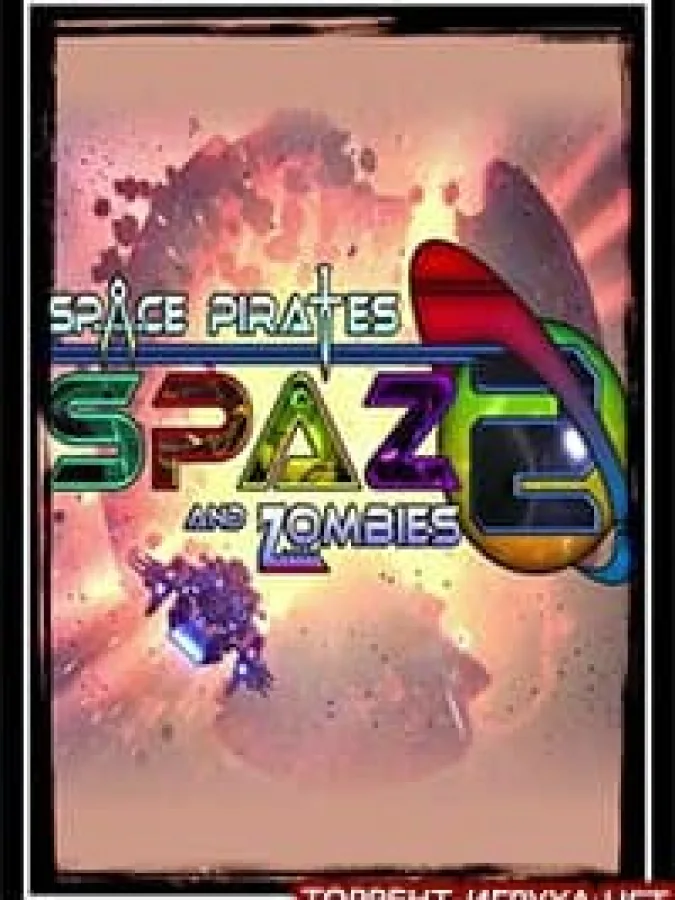 Space Pirates and Zombies 2 (SPAZ 2)