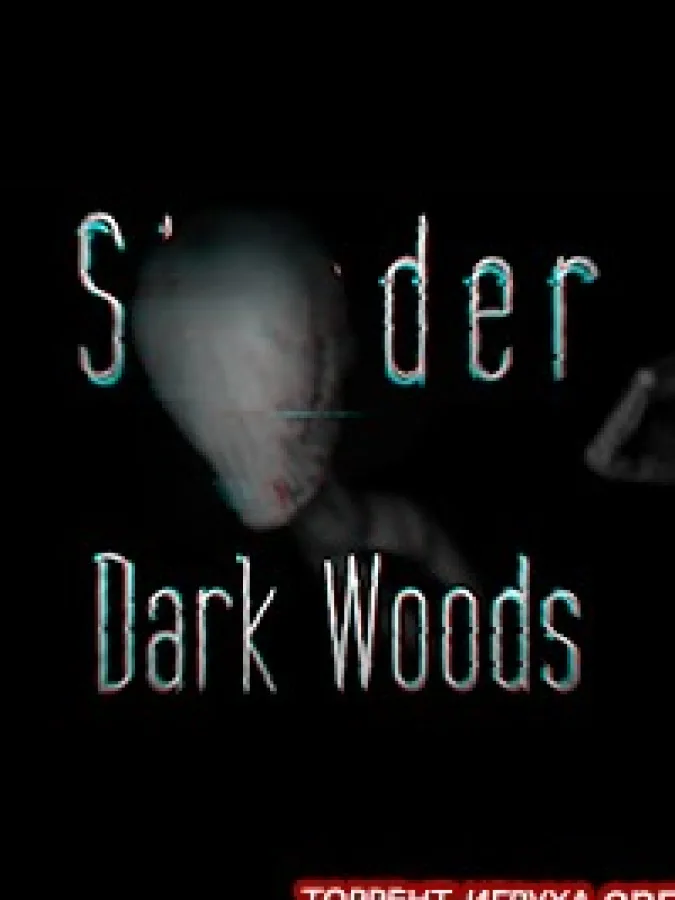 Slender - Dark Woods