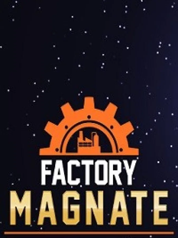 Factory Magnate