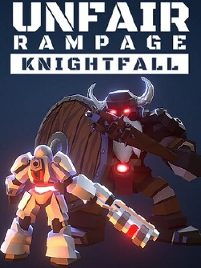 Unfair Rampage: Knightfall