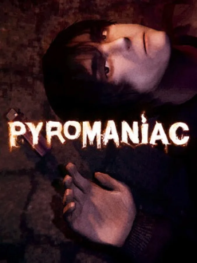 Pyromaniac